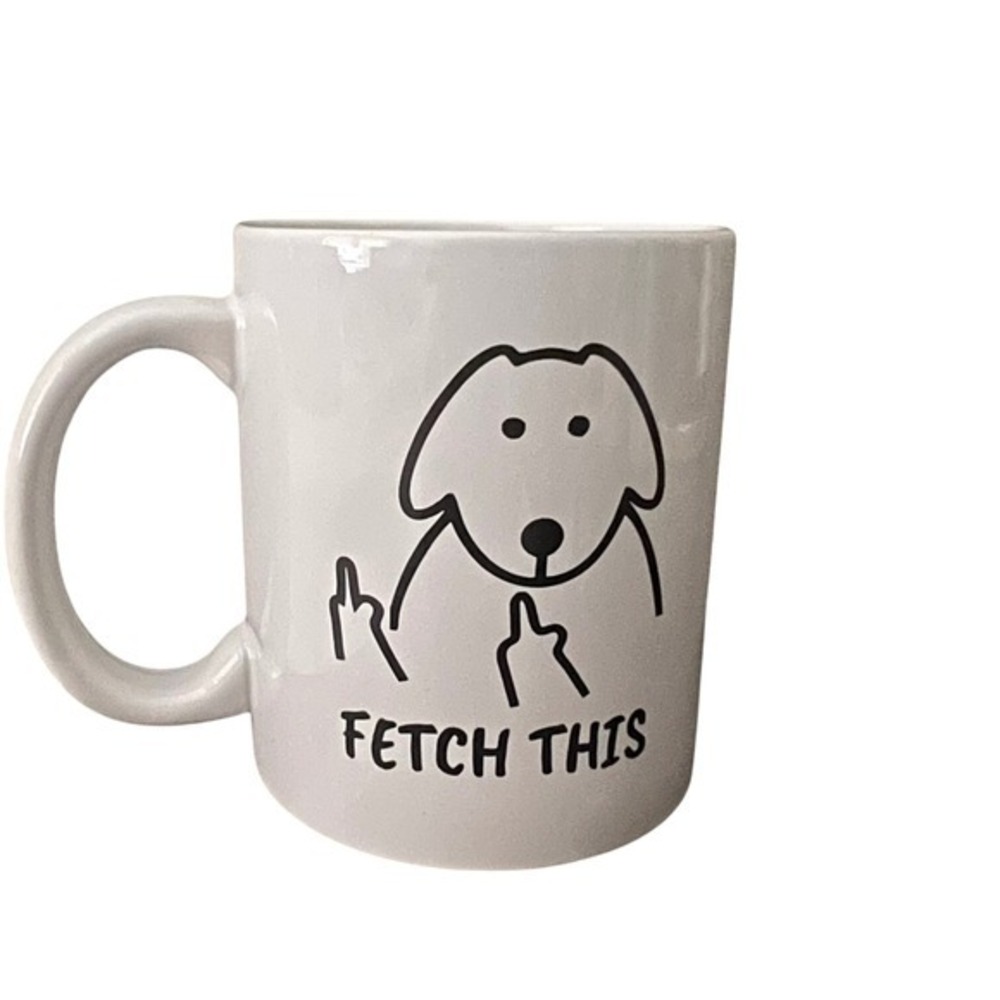 Fetch This Funny Dog Middle Finger White Ceramic Coffee Mug Novelty Gift Cup